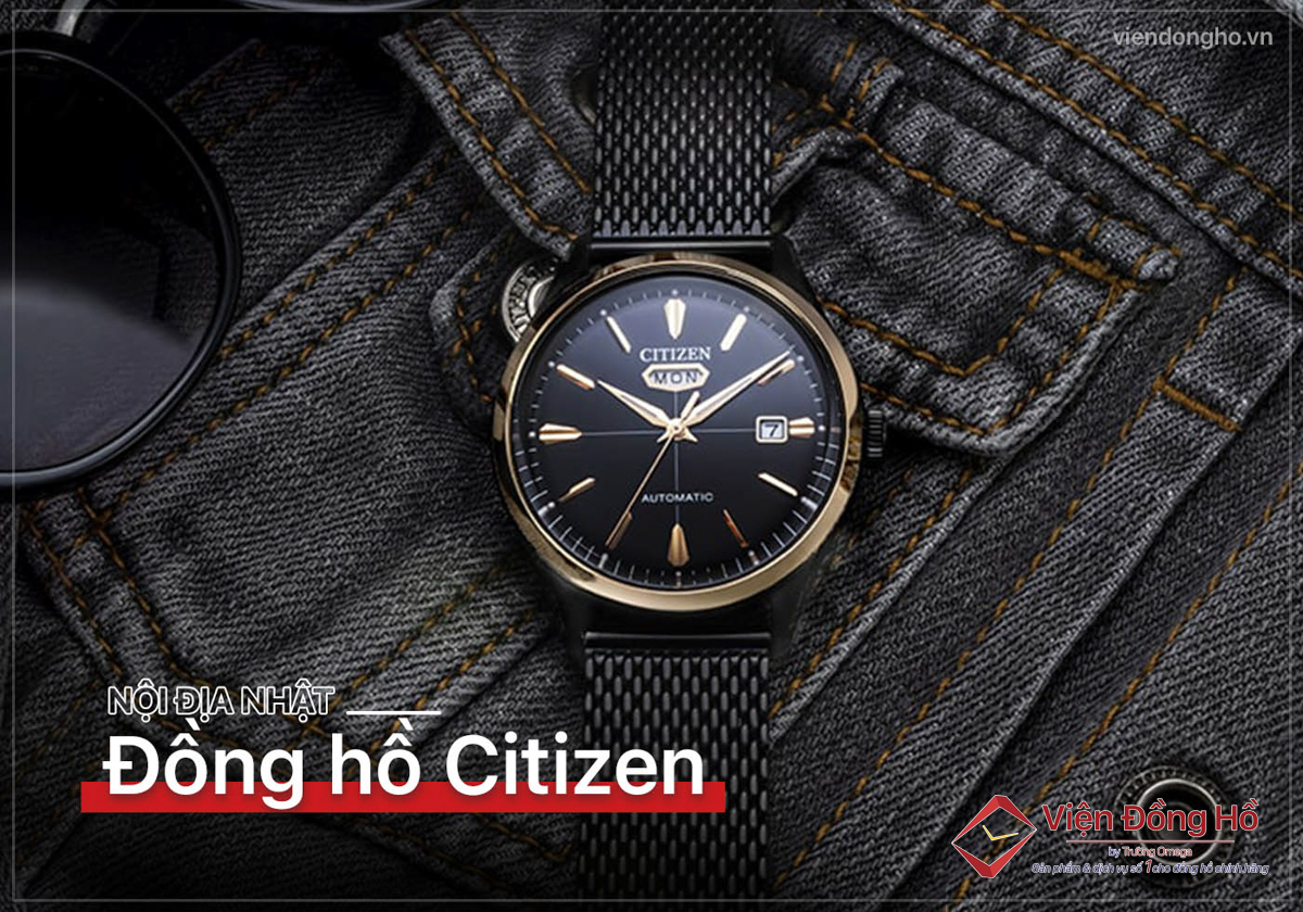 Đồng hồ Citizen nam, nữ giá bao nhiêu, mua ở đâu uy tín?