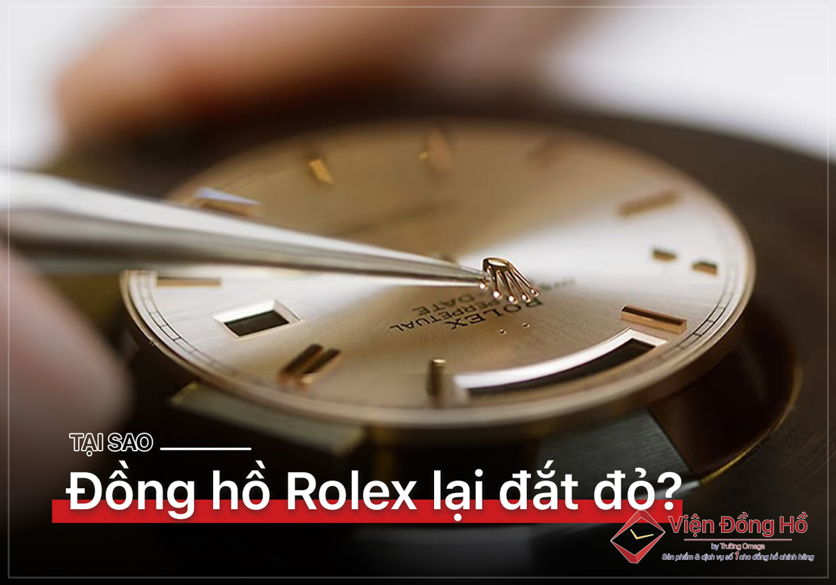 tai sao dong ho rolex dat - su that dang sau su dat do nay - 61