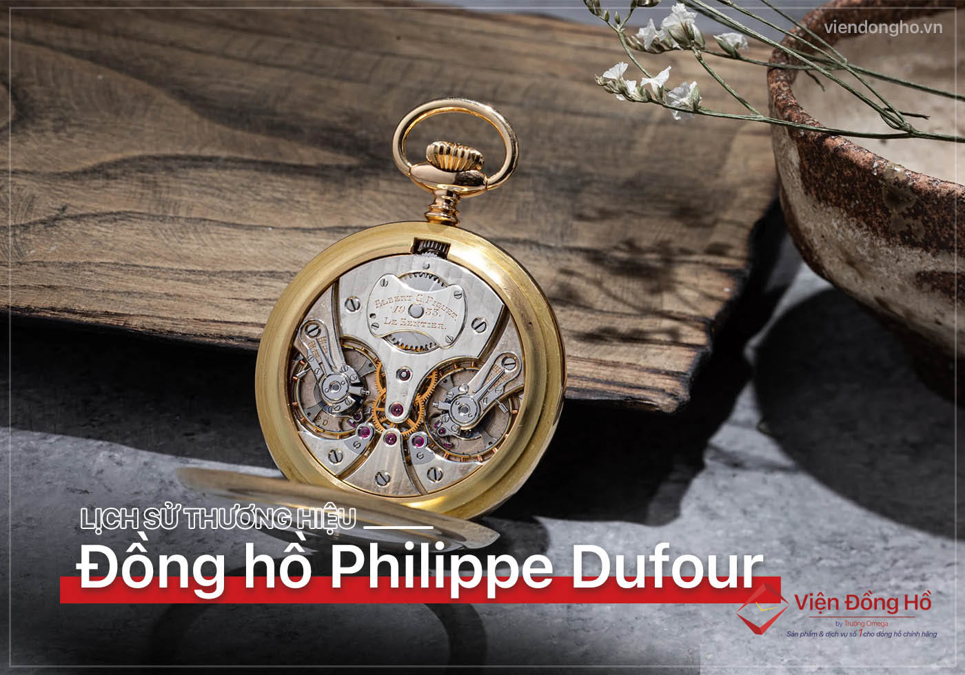 Lich su thuong hieu Philippe Dufour 6